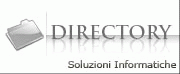 Directory ~ Soluzioni Informatiche DIRECTORY ~ SOLUZIONI INFORMATICHE