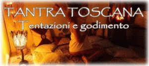 Massaggi emozionali tantrici in TOSCANA - Prato - Firenze - Lucca TANTRA TOSCANA